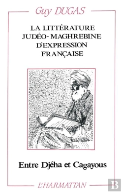 Bertrand.pt - La Littérature Judéo-Maghrébine D'Expression Française