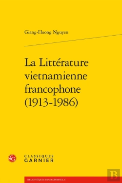 Bertrand.pt - La Littérature Vietnamienne Francophone (1913-1986)