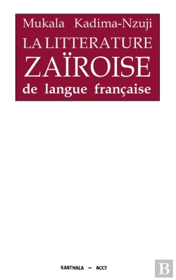 Bertrand.pt - La Littérature Zaïroise De Langue Française
