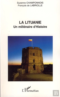 Bertrand.pt - La Lituanie ; Un Millénaire D'Histoire