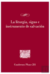 La Liturgia Signo E Instrumento De Salvacion