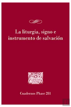 Bertrand.pt - La Liturgia Signo E Instrumento De Salvacion
