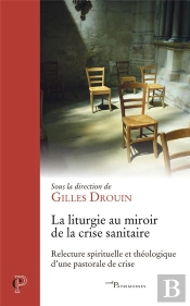 La Liturgie Au Miroir De La Crise Sanitaire