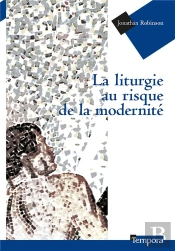 La Liturgie Au Risque De La Modernité