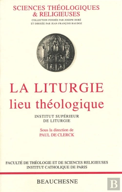 Bertrand.pt - La Liturgie, Lieu Theologique