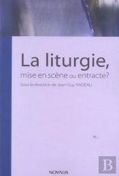 La Liturgie, Mise En Scene Ou Entracte ?