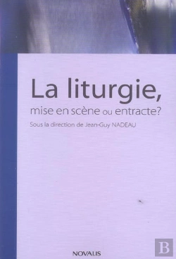 Bertrand.pt - La Liturgie, Mise En Scene Ou Entracte ?