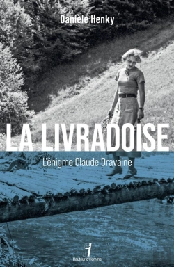 Bertrand.pt - La Livradoise : L'Énigme Claude Dravaine