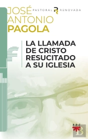La Llamada De Cristo Resucitado A Su Iglesia