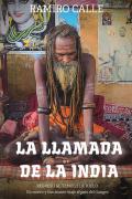 La Llamada De La India
