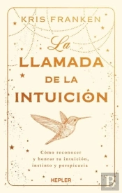 La Llamada De La Intuicion
