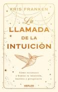 La Llamada De La Intuicion