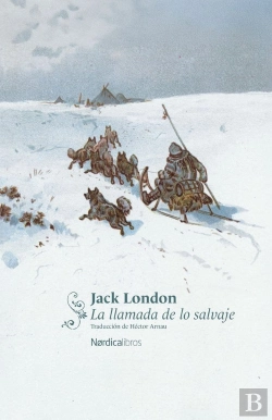 Bertrand.pt - La Llamada De Lo Salvaje (Nordica Clasicos)