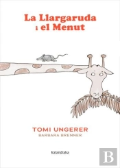 La Llargaruda I El Menut
