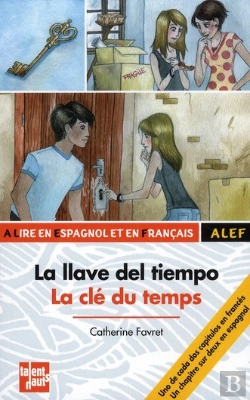 Bertrand.pt - La Llave Del Tiempo ; La Clé Du Temps