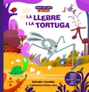 La Llebre I La Tortuga / La Tortuga I La Llebre