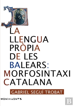 Bertrand.pt - La Llengua Pròpia De Les Balears: Morfosintaxi Catalana