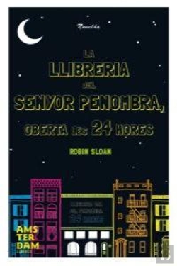 Bertrand.pt - La Llibreria Del Sr. Penombra Oberta Les 24 Hores