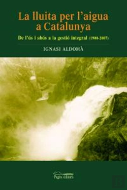 Bertrand.pt - La Lluita Per L'Aigua A Catalunya