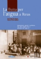 La Lluita Per L'Aigua A Reus