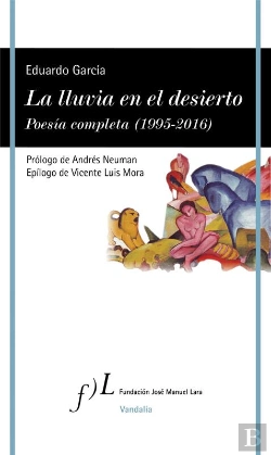 Bertrand.pt - La Lluvia En El Desierto. Poesía Completa  (1995-2016)