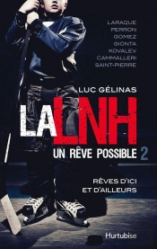 La Lnh, Un Reve Posssible V 2