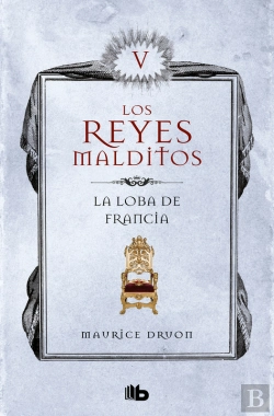 Bertrand.pt - La Loba De Francia (Los Reyes Malditos 5)