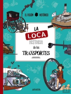 Bertrand.pt - La Loca Historia De Los Transportes