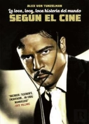 La Loca, Loca, Loca Historia Del Mundo Según El Cine