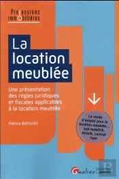 La Location Meublee - Encadrement Juridique Et Fiscal De La Location Meublee