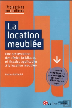 Bertrand.pt - La Location Meublee - Encadrement Juridique Et Fiscal De La Location Meublee