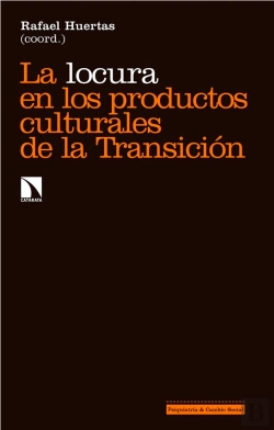 Bertrand.pt - La Locura En Los Productos Culturales De La Transición
