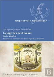 La Loge Des Neuf Soeurs ; Une Loge Maçonnique D'Avant 1789