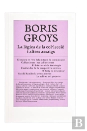 La Logica De La Colleccio I Altres Assaigs