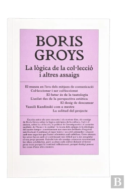 Bertrand.pt - La Logica De La Colleccio I Altres Assaigs