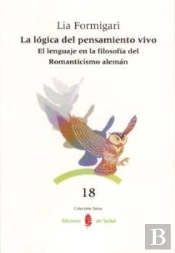 La Lógica Del Pensamiento Vivo
