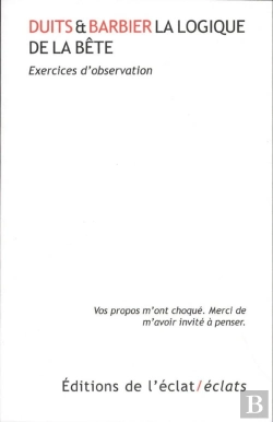 Bertrand.pt - La Logique De La Bête ; Quelques Exercices D'Application
