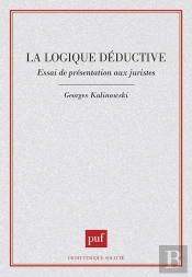 La Logique Déductive