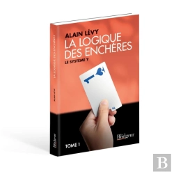 Bertrand.pt - La Logique Des Enchères Tome 1 : Le Système Y