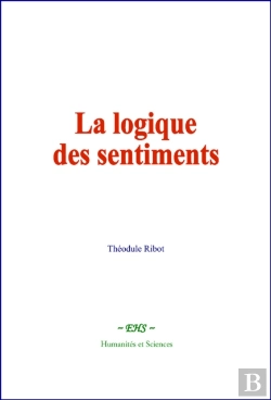 Bertrand.pt - La Logique Des Sentiments