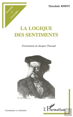 Bertrand.pt - La Logique Des Sentiments