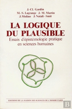 Bertrand.pt - La Logique Du Plausible : Essais D'Épistémologie Pratique En Sciences Humaines