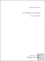 La Logique Et L'Amour, Et Autres Textes
