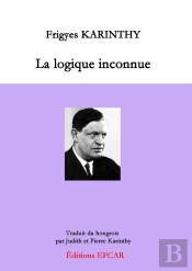 La Logique Inconnue
