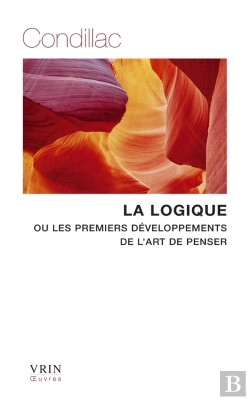 Bertrand.pt - La Logique : Ou Les Premiers Développements De L'Art De Penser