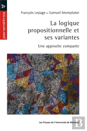 La Logique Propositionnelle Et Ses Variantes : Une Approche Comparée