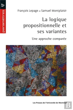 Bertrand.pt - La Logique Propositionnelle Et Ses Variantes : Une Approche Comparée