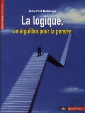 La Logique, Un Aiguillon Pour La Pensée