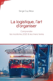 La Logistique, L'Art D'Organiser