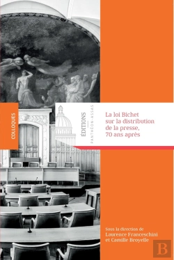 Bertrand.pt - La Loi Bichet Sur La Distribution De La Presse, 70 Ans Après